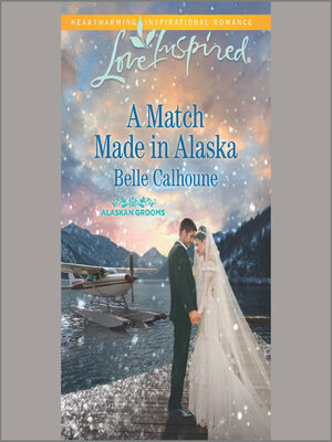 cover image of A Match Made in Alaska